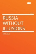 Cover: Russia Without Illusions - HardPress Ltd