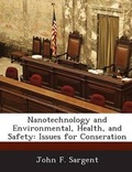 Cover: Nanotechnology and Environmental, Health, and Safety - Bibliogov