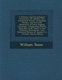 Abbildung von: A Glossary and Etymological Dictionary - Nabu Press