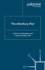 Cover: The Atterbury Plot - Palgrave Macmillan
