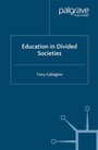 Cover: Education in Divided Societies - Palgrave Macmillan