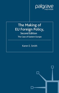Enlarge image Cover: The Making of EU Foreign Policy - Palgrave Macmillan
