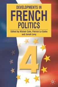 Enlarge image Cover: Developments in French Politics 4 - Palgrave Macmillan