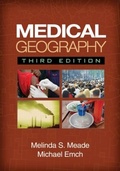 Cover: Medical Geography, Third Edition - Guilford Publications