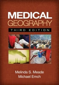 Enlarge image Cover: Medical Geography, Third Edition - Guilford Publications