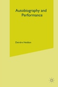Cover: Autobiography and Performance - Methuen Drama