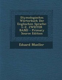 Abbildung von: Etymologisches Worterbuch Der Englischen Sprache - Nabu Press