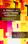 Cover: In Defence of Labour Market Institutions - Palgrave Macmillan