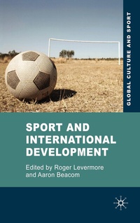 Enlarge image Cover: Sport and International Development - Palgrave Macmillan