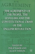 Cover: The Agreements of the People, the Levellers, and the Constitutional Crisis of the English Revolution - Palgrave Macmillan