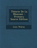 Cover: Theorie de La Monnaie - Primary Source Edition - Nabu Press
