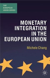 Enlarge image Cover: Monetary Integration in the European Union - Palgrave Macmillan
