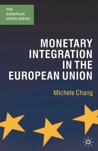 Enlarge image Cover: Monetary Integration in the European Union - Palgrave Macmillan