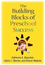 Cover: The Building Blocks of Preschool Success - Guilford Publications