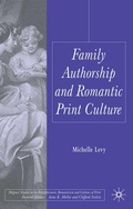 Cover: Family Authorship and Romantic Print Culture - Palgrave Macmillan