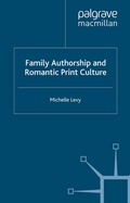 Cover: Family Authorship and Romantic Print Culture - Palgrave Macmillan