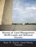 Cover: Bureau of Land Management (BLM) Lands and National Forests - BiblioBazaar, LLC