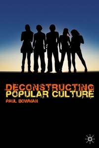 Enlarge image Cover: Deconstructing Popular Culture - Red Globe Press