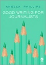 Cover: Good Writing for Journalists - SAGE Publications Inc