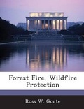 Cover: Forest Fire, Wildfire Protection - Bibliogov