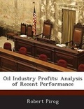 Cover: Oil Industry Profits - Bibliogov
