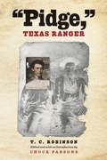 Cover: Pidge, Texas Ranger - Texas A & M University Press