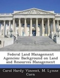 Cover: Federal Land Management Agencies - Bibliogov