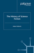 Cover: The History of Science Fiction - Palgrave Macmillan