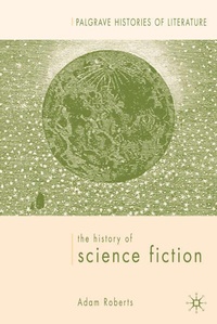 Enlarge image Cover: The History of Science Fiction - Palgrave Macmillan