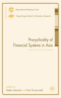 Enlarge image Cover: Procyclicality of Financial Systems in Asia - Palgrave Macmillan