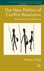 Cover: The New Politics of Conflict Resolution - Palgrave Macmillan