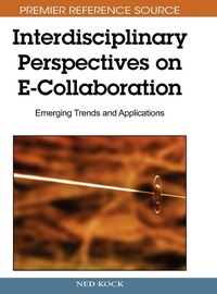 Enlarge image Cover: Interdisciplinary Perspectives on E-Collaboration - Information Science Reference