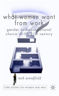 Cover: What Women Want From Work - Palgrave Macmillan