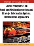 Cover: Global Perspectives on Small and Medium Enterprises and Strategic Information Systems; International Approaches - Business Science Reference