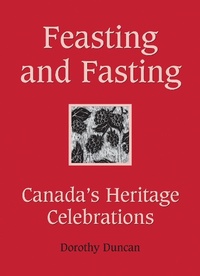 Enlarge image Cover: Feasting and Fasting - Dundurn Group Ltd