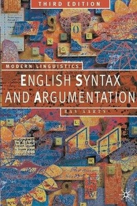 Enlarge image Cover: English Syntax and Argumentation - Palgrave Macmillan