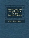 Cover: Consumers and Social Reform - Nabu Press