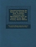 Cover: Charakterzeichnung Der Politik Aller Staaten Der Erde, Kritsicher Commentar Uber Montesquieu's Geist Der Gesetze, Erster Band - Nabu Press