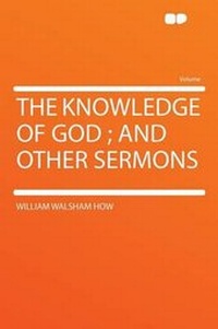 Enlarge image Cover: The Knowledge of God ; and Other Sermons - HardPress Ltd