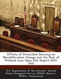Cover: Effects of Prescribed Burning on Marshelevation Change and the Risk of Wetland Loss - Bibliogov