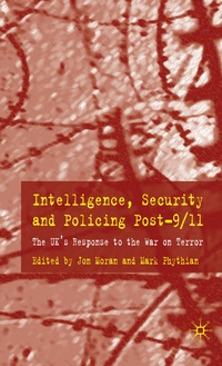 Enlarge image Cover: Intelligence, Security and Policing Post-9/11 - Palgrave Macmillan