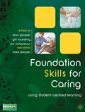 Cover: Foundation Skills for Caring - Bloomsbury Academic