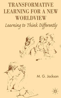 Enlarge image Cover: Transformative Learning for a New Worldview - Palgrave Macmillan