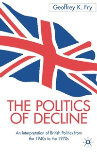 Enlarge image Cover: The Politics of Decline - Palgrave Macmillan