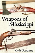 Cover: Weapons of Mississippi - University Press of Mississippi