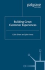 Cover: Building Great Customer Experiences - Palgrave Macmillan