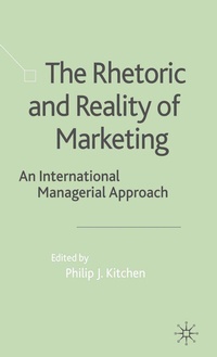Enlarge image Cover: The Rhetoric and Reality of Marketing - Palgrave Macmillan