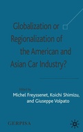 Cover: Globalization or Regionalization of the American and Asian Car Industry? - Palgrave Macmillan
