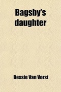 Cover: Bagsby's Daughter - General Books