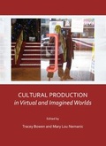 Cover: Cultural Production in Virtual and Imagined Worlds - Cambridge Scholars Publishing